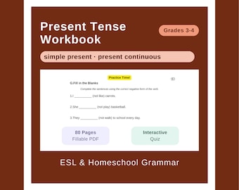 Present Tense Workbook Grades 3-4 | Simple Present & Continuous | Printable Fillable PDF ESL Homeschool Grammar
