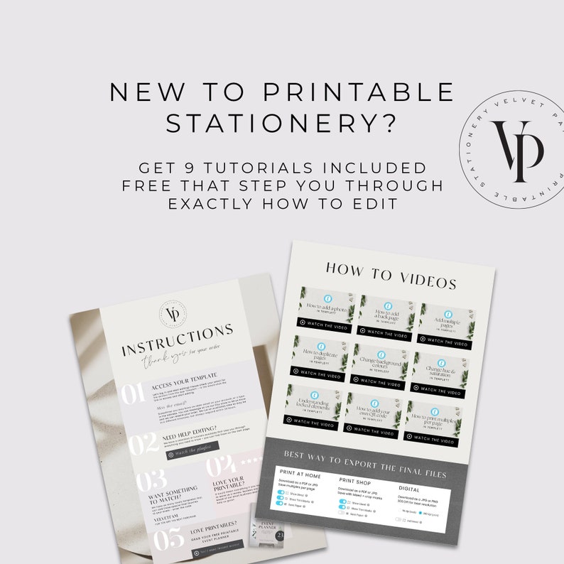 May include: A printable stationery guide with instructions on how to access and edit templates. It includes nine video tutorials and instructions on how to export the final files for printing at home, at a print shop, or digitally.