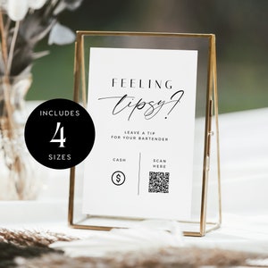 Tip Your Bartender Sign Template, QR code sign, Scan to pay, Venmo, CashApp, Feeling Tipsy, Tip Jar Sign, Modern Minimalist Wedding - VP001