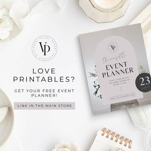 May include: A free printable event planner with a white background and a floral design. The planner is titled "The Complete Event Planner" and has a logo with the initials "VP". The text "Create a stand out event that people remember for decades to come" is also included. The planner has 23 pages.