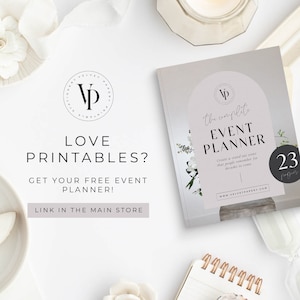 May include: A free printable event planner with a white background and a floral design. The planner is titled "The Complete Event Planner" and has a logo with the initials "VP". The text "Create a stand out event that people remember for decades to come" is also included. The planner has 23 pages.