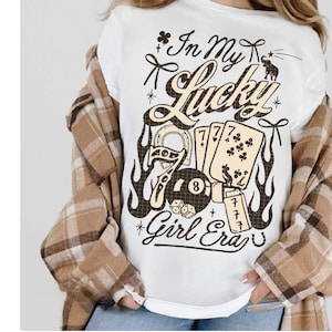 En mi era de chica afortunada Png Vaquera vintage occidental Png Descarga digital de sublimación Ocho bolas Dados Cartas de as Diseño de camiseta coqueta occidental