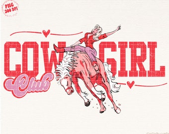 Cowgirl Club Png, Western Cowgirl Png Sublimation Design, téléchargement numérique, Rodeo Png, Country Girl, Cowgirl chemise rétro Png, Design Western