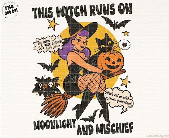 Funny Witch Halloween Png Gothic Witch Png Witchy Png Sarcastic Png Preppy Halloween Png Vintage Retro Halloween Png Digital Design Download