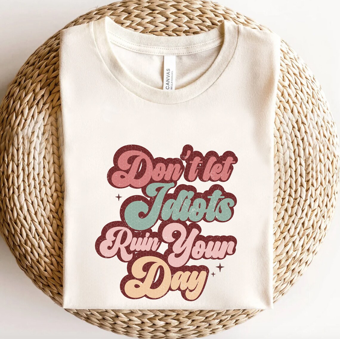 Mental Health Png-don't Let Idiots Ruin Your Day PNG, Motivational Png ...