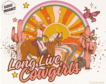 Western Boho Long Live Cowgirls Png Sublimation, Cowgirl Png, Western Sublimation Png, Western Shirt Design Png, Vintage Cowgirl Png, Trendy