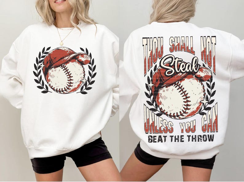May include: White sweatshirt with a baseball graphic and the text "Thou Shall Not Steal Unless You Can Beat The Throw" printed on the back.
