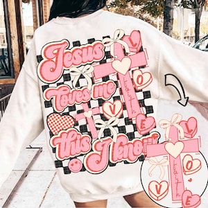 Trendy Jesus Loves Me This I Know PNG Christian Valentines Png Retro Jesus Coquette Valentines Png  Bible Verse Love Jesus Shirt Faith Png