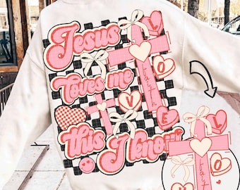 Trendy Jesus Loves Me This I Know PNG Christian Valentines Png Retro Jesus Coquette Valentines Png  Bible Verse Love Jesus Shirt Faith Png