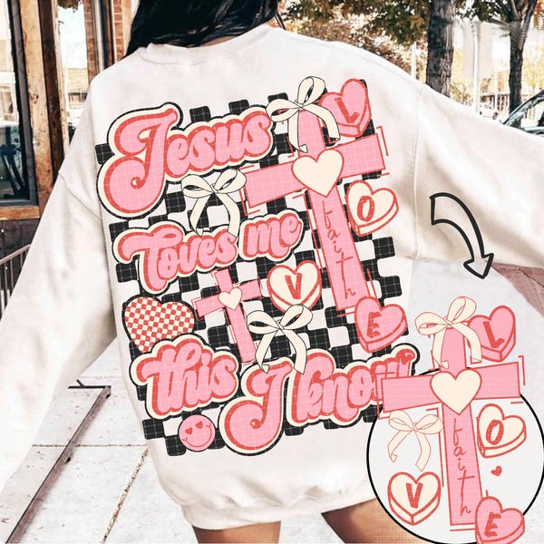 Trendy Jesus Loves Me This I Know PNG Christian Valentines Png Retro Jesus Coquette Valentines Png  Bible Verse Love Jesus Shirt Faith Png
