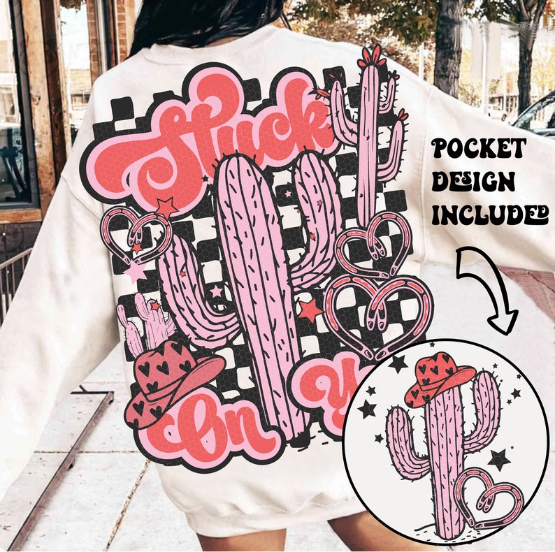 Stuck on You PNG, Western Valentine Png, Valentine’s Day PNG Sublimation Digital Design Download, vday shirt, love tshirt, retro png, cactus image 1