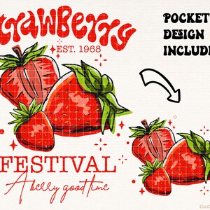 May include: A retro-style illustration of strawberries with the text "Strawberry Festival" and "A berry good time". The text "Est. 1968" is also included. The image has a vintage, hand-drawn aesthetic.