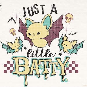 Just a little Batty Png, Cute Kawaii Halloween Bat Clipart, Pastel Spooky Sublimation Design, Funny Kids Halloween Png, Witchy Vibes Png