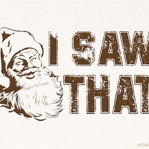 Père Noël, j'ai vu ce drôle de Noël rétro vintage PNG Transparent en téléchargement numérique, Noël rétro drôle de conception png, téléchargement numérique