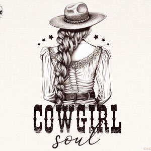 Western Cowgirl Soul Png, Western Sublimations, Design Download, PNG Clipart, Shirt Design, Sublimation Download, Vintage Cowgirl, Retro Png