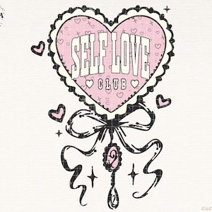 Coquette Bow Valentine&#39;s Day Png, Self Love Club Png, Anti Valentines Png, Self Love Png, Hearts Png, Girls Valentines Png, Vday Sublimation