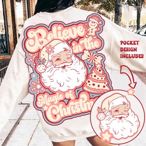 Believe in the magic of Christmas Png, Retro Christmas Sublimation Designs Download, Santa Png, Winter Png, Cute Christmas Png, Holiday Png