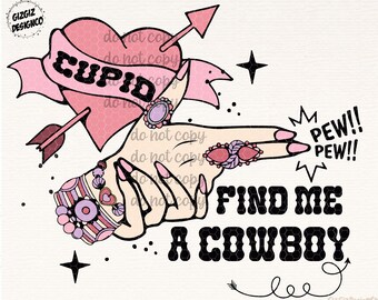 Cupido Vind me een cowboy | Westerse sublimaties, Valentijnsdag png, ontwerpen downloads, png-clipart, shirtontwerp, sublimatie downloaden, cowgirl
