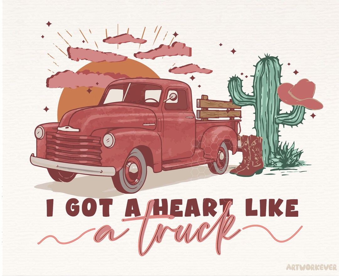 I Got Heart Like A Truck Png Western Boho Sunset Desert PNG Sublimation