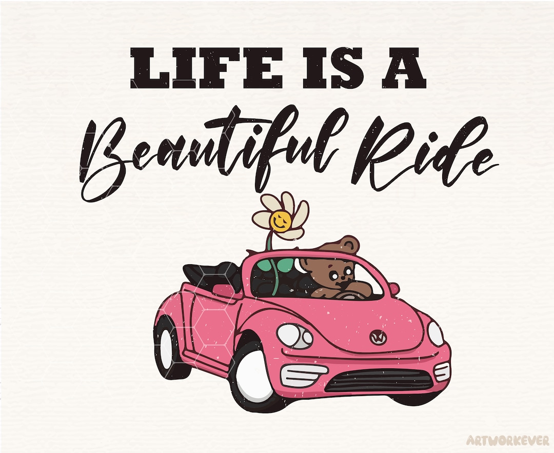 Life is A Beautiful Ride Png Sublimation Retro Design Etsy