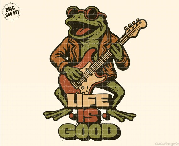 Retro Life is Good Png Funny Frog Shirt Png Trendy Frog Shirt Png Funny Rocker Frog Guitar Vintage Style Frog Clipart Inspirational Quote