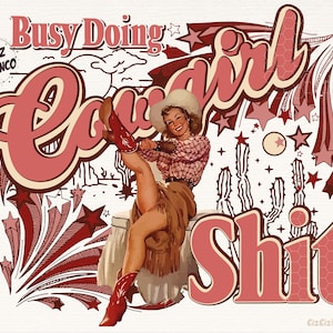 Western Png, Cowgirl Png, Busy Doing Cowgirl Sh*t Png, Western Rodeo Png, Sublimation Western Design Png, Rodeo Png Clipart,Digital Download