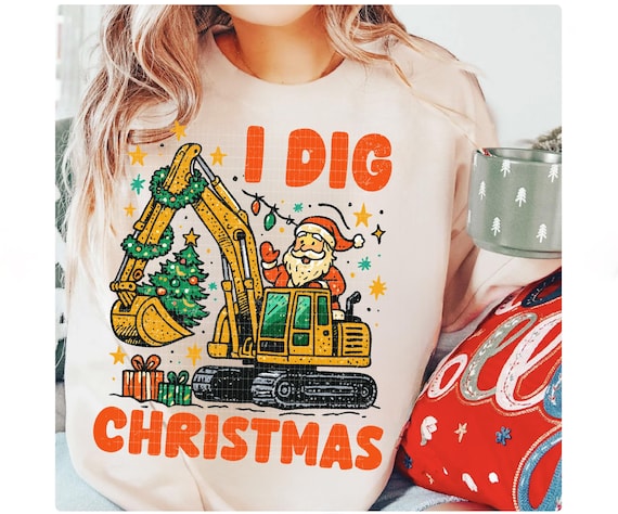 I Dig Christmas Png, Funny Christmas Png, Christmas Boy Png, Santa Claus Png, Christmas Kids Png, Christmas Excavator Png, Funny Holiday Png