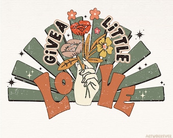 Valentines Day Png, Give little love png, Valentines Sublimation Design Download, Vday Png, Boho Png, Trendy Shirt png, Retro Valentines png