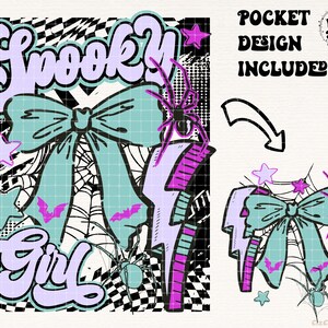 May include: A digital design featuring the words "Spooky Girl" in a retro font, with a teal bow, purple lightning bolt, bats, stars, and spiderwebs. Includes a pocket design. The design is in shades of purple, teal, black, and white.