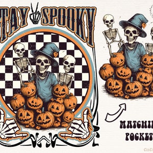 Retro Halloween Png, Stay Spooky Png, Pocket Set, Trendy Designs, Sublimation Png, Halloween Png, Ghost Design, Skeleton Png, Pumpkin Season