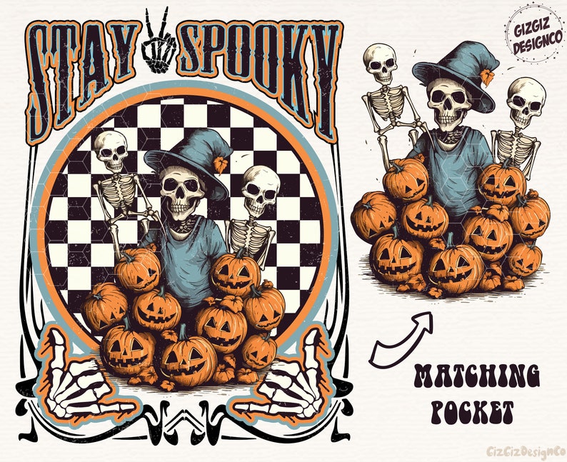 Puede incluir: Un fondo a cuadros blanco y negro con un c&iacute;rculo alrededor. Dentro del c&iacute;rculo hay tres esqueletos con sombreros de bruja y sosteniendo calabazas. El texto "STAY SPOOKY" est&aacute; por encima del c&iacute;rculo. La imagen tambi&eacute;n muestra una imagen separada de los esqueletos con calabazas, con el texto "MATCHING POCKET" debajo.