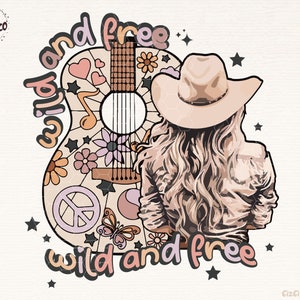 Wild and Free Western Cowgirl Png, Country Music Design, Trendy Png, Sublimation Png, Western Shirt Design Png, Western Png, Digital Download