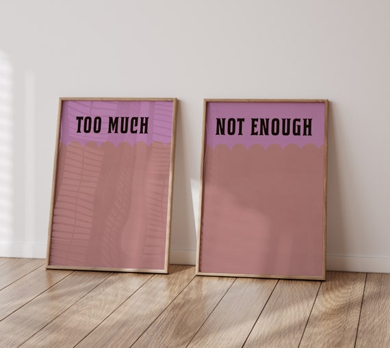 Too Much, Not Enough Set and Print Dorm Lilac Wall Pink Typography Ecelectic Bohemian Room Vintage Etsy of Y2K and Set Art - Two