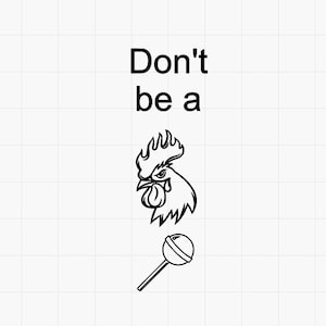 Don&#39;t Be A C*#k Sucker - SVG for Laser Engraving CNC Vinyl Cutting