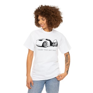 May include: White t-shirt with a black silhouette of a car with a large speaker system in the trunk. The text "Louder than your mom" is printed below the car.