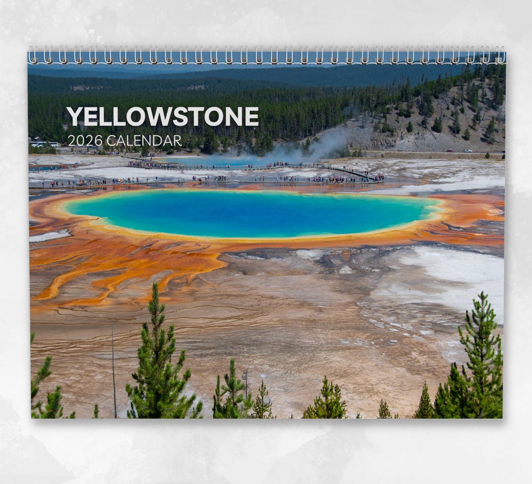 Yellowstone Calendar 2026 Monthly Wall Calendar With Notes Opens To Il Iylk 
