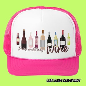 Pairs well with Wine Trucker Cap | Wine Hats | Trendy Hats for Women | Women&#39;s Wine Apparel |  Wine Accessories | Wine Party Hat | Wine Gift