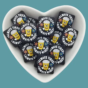 Always Tired Always Wired Silicone Focal Beads, DIY Craft Supplies