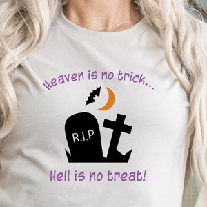 Heaven Is No Trick Hell Is No Treat Svg, Svg For Christian Halloween shirt, Christian halloween svg, Halloween svg, svg religieux halloween