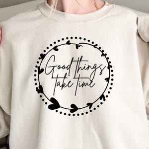 Goede dingen kosten tijd svg, genezing svg, herstel svg, geestelijke gezondheid svg, motiverende svg, inspirerende citaat svg, babystapjes svg, positief