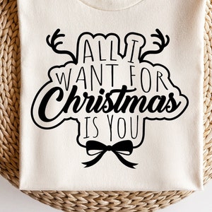 All I Want For Christmas Is You SVG / Fun Christmas Ornament svg / christmas song svg / timeless christmas svgs / Christmas svgs with antlers