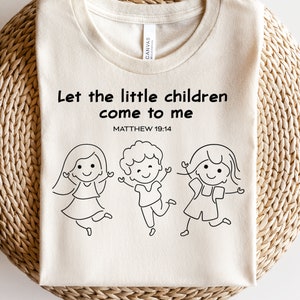 Christelijke kinderen SVG, laat de kleine kinderen naar mij komen SVG, Matthew 19:14, christelijke kinderen t shirt SVG, Kids Christmas SVG, christelijke ki