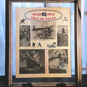 May include: A framed vintage print of a pirate themed illustration with the text "Dead Men Tell No Tales". The print features four scenes of pirates on a ship and on a beach. The print is in a brown wooden frame with a glass front.
