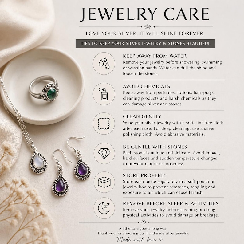 May include: An image with jewelry care tips. The text reads "JEWELRY CARE" and "LOVE YOUR SILVER. IT WILL SHINE FOREVER." The image shows a ring, necklace, and earrings. The tips include avoiding water and chemicals, cleaning gently, and storing properly.