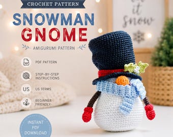 Snowman Gnome Crochet Pattern PDF | Winter Amigurumi Gnome Pattern | Christmas Crochet Decor | Cute Snowman Plush | Instant Download