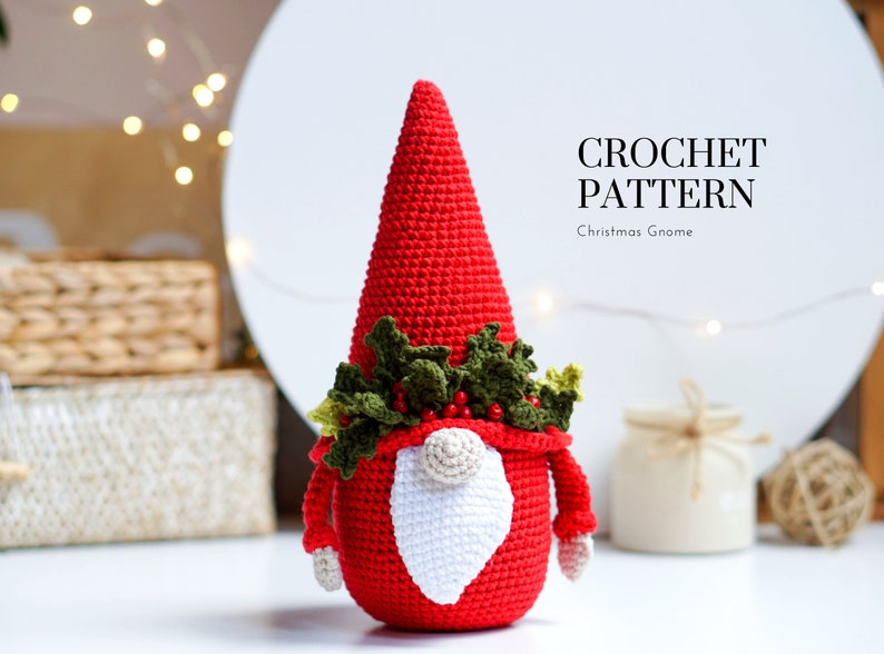 Crochet patterns Christmas Gnomes, Holly Gnome, Holiday Gnome, crochet holiday gnome image 6