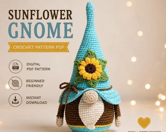 Crochet patterns Flower Gnome, Easter Gnome, Sunflower Gnome, crochet gift gnome