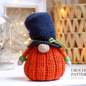 Crochet patterns Pumpkin Gnome, fall gnome, autumn gnome amigurumi pattern, halloween gnome, gnome gift