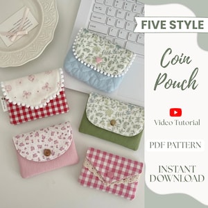 Puede incluir: Cinco monederos en varios patrones y colores, incluyendo cuadros rojos, estampados florales y un diseño acolchado azul claro. El texto "Coin Pouch" y "Video Tutorial" son visibles. La imagen también incluye el texto "PDF Pattern" y "Instant Download".