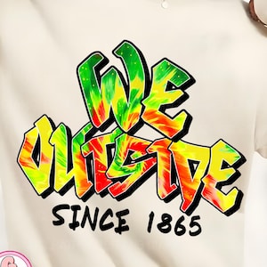 Wir außerhalb seit 1865 PNG, Juni Juni Tee, Afro Graffiti Melanin Kunst, schwarzer Stolz Png, Juneteenth png, Schwarze Freiheit png, Seit 1865, 1865